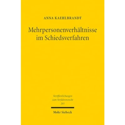 Afbeelding van Veröffentlichungen zum Verfahrensrecht Mehrpersonenverhältnisse im Schiedsverfahren