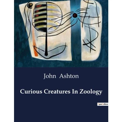Image de Curious Creatures In Zoology