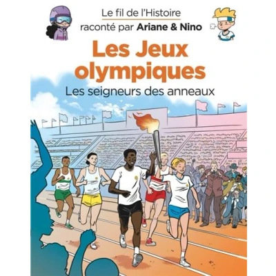Image de Le fil de l&#039;Histoire raconté par Ariane &amp; Nino Les jeux Olympiques