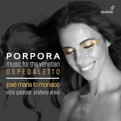 Afbeelding van Josè Maria Lo Monaco, Stile Galante, Stefano Aresi Porpora: Music For The Venetian Ospedaletto (CD)