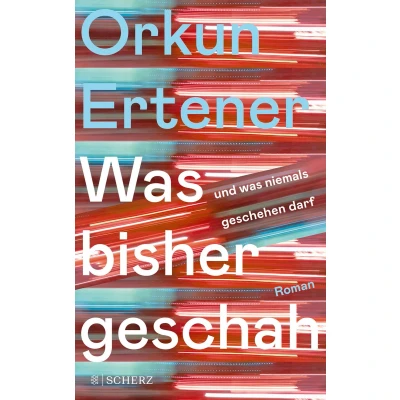 Afbeelding van was bisher geschah (und niemals geschehen darf)