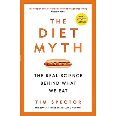 Afbeelding van The Diet Myth Real Science Behind What We Eat