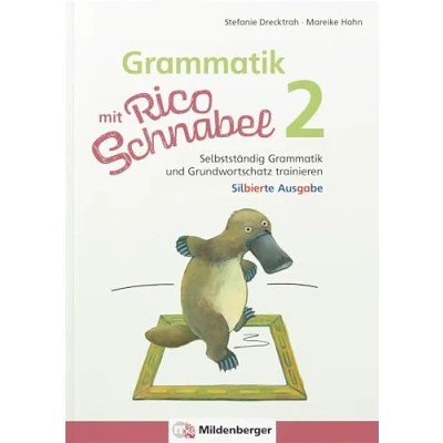 Afbeelding van Grammatik mit Rico Schnabel, Klasse 2 silbierte Ausgabe: Selbstständig und Grundwortschatz trainieren (Rico Schnabel: Übungshefte Deutsch