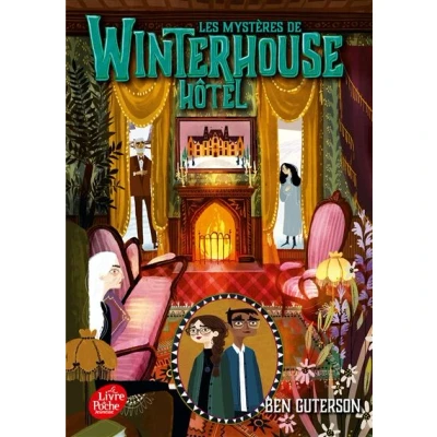 Image de Les mystères de Winterhouse Hôtel Tome 3