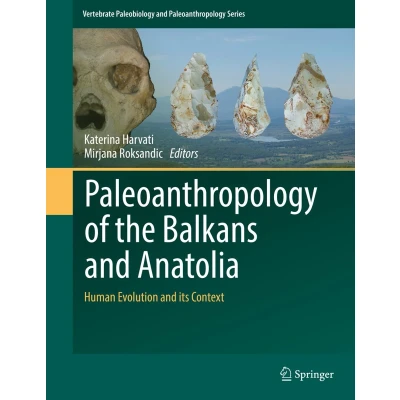 Afbeelding van Paleoanthropology of the Balkans and Anatolia