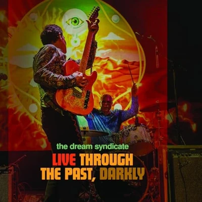 Afbeelding van The Dream Syndicate Live Through Past Darkly (2 CD)