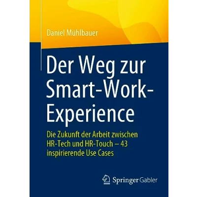Afbeelding van Der Weg zur Smart Work Experience