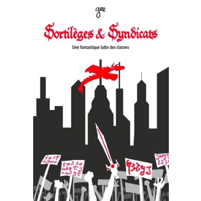 Image de Sortilèges &amp; Syndicats