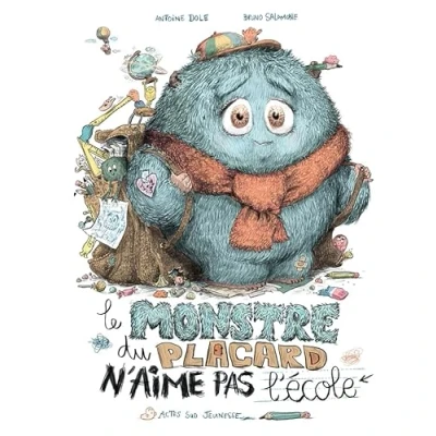 Afbeelding van LE MONSTRE DU PLACARD N&#039;AIME PAS L&#039;ECOLE