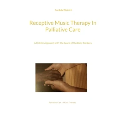 Afbeelding van Receptive Music Therapy In Palliative Care