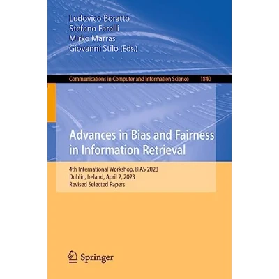 Afbeelding van Communications in Computer and Information Science Advances Bias Fairness Retrieval