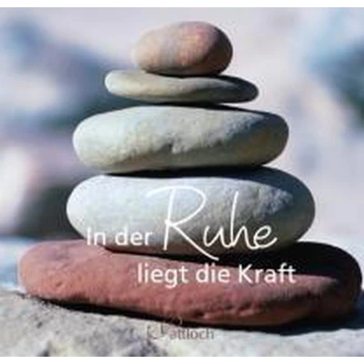 Afbeelding van In der Ruhe liegt die Kraft