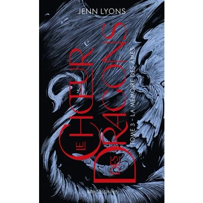 Image de Le Choeur des dragons, T3 : La Mémoire âmes