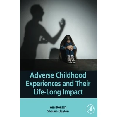 Afbeelding van Adverse Childhood Experiences and Their Life Long Impact
