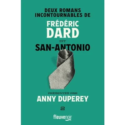 Image de Deux romans incontournables de Frédéric Dard dit San Antonio présentés par Anny Duperey