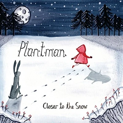 Afbeelding van Plantman Closer To The Snow (CD)