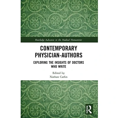 Afbeelding van Routledge Advances in the Medical Humanities Contemporary Physician Authors