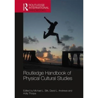 Afbeelding van Routledge Handbook of Physical Cultural Studies