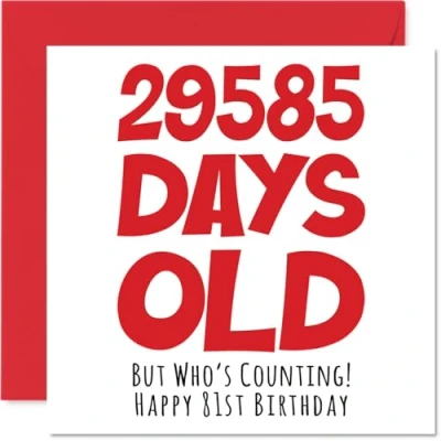 Image de Stuff4 Carte d&#039;anniversaire 81 ans pour homme, femme, lui, elle 29585 Days Old amusante adulte, ans, 145 mm x