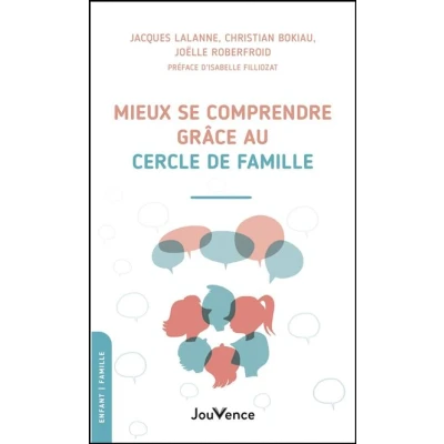 Image de Mieux se comprendre grâce au Cercle de Famille