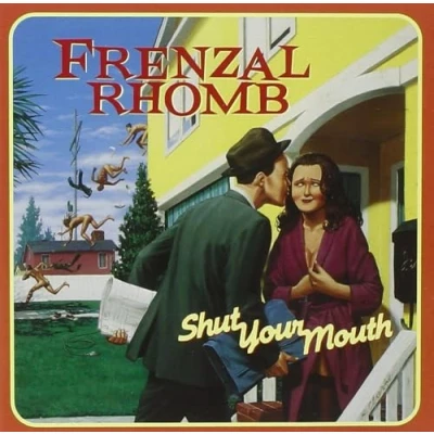 Afbeelding van Frenzal Rhomb Shut Your Mouth (CD)