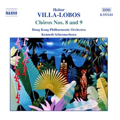 Afbeelding van Hong Kong Philharmonic Orchestra, Kenneth Schermerhorn Villa Lobos: Chôros Nos. 8 &amp; 9 (CD)