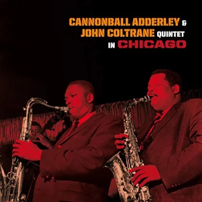 Afbeelding van Quintet In Chicago + Cannonball Takes Charge