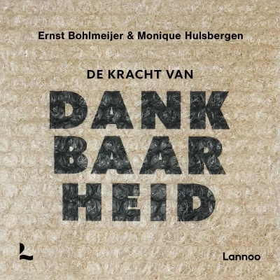 Afbeelding van De kracht van dankbaarheid