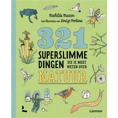 Image de 321 superslimme dingen die je moet weten over natuur