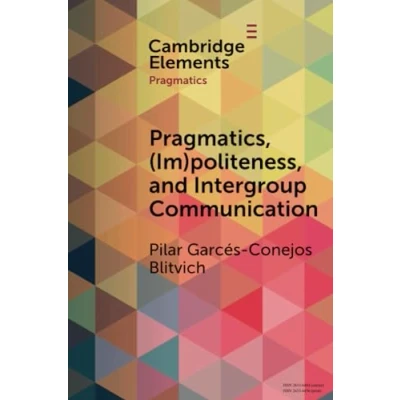 Afbeelding van Elements in Pragmatics Pragmatics, (Im)Politeness, and Intergroup Communication