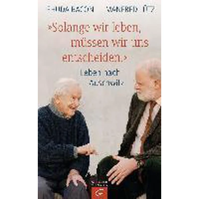 Afbeelding van Solange wir leben, müssen uns entscheiden.