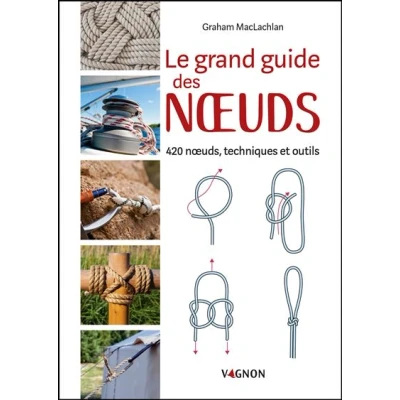 Image de Le grand guide des noeuds