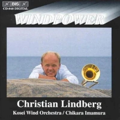 Afbeelding van Kosei Wind Orchestra, Christian Lindberg Windpower (CD)