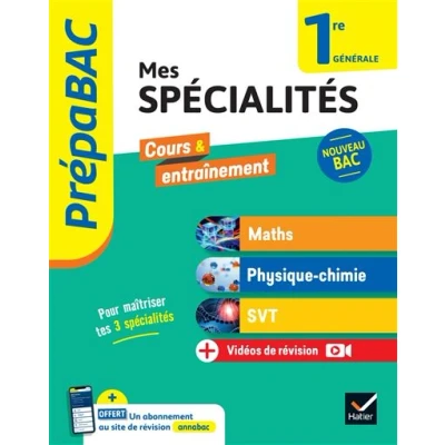 Image de Prépabac Mes spécialités Maths, Physique chimie, SVT 1re générale 2024 2025