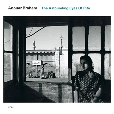 Afbeelding van Anouar Brahem The Astounding Eyes Of Rita (CD)
