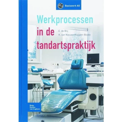 Afbeelding van Basiswerk AG Werkprocessen in de tandartspraktijk