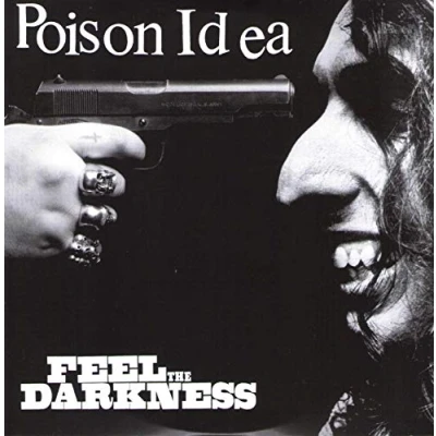 Afbeelding van Poison Idea Feel The Darkness (2 CD)