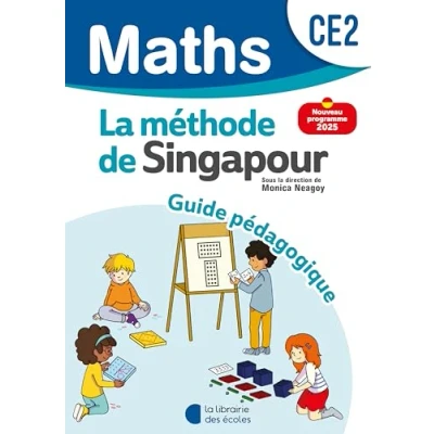 Afbeelding van METHODE DE SINGAPOUR MATHEMATIQUES CE2 GUIDE PEDAGOGIQUE