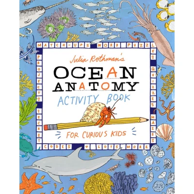 Afbeelding van Julia Rothman&#039;s Ocean Anatomy Activity Book