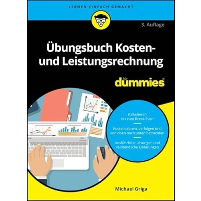 Afbeelding van für Dummies Übungsbuch Kosten und Leistungsrechnung