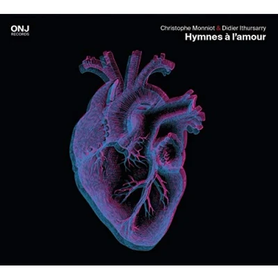 Afbeelding van Christophe Monniot &amp; Didier Ithursarry Hymne à L&#039;Amour (CD)
