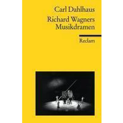 Afbeelding van Richard Wagners Musikdramen