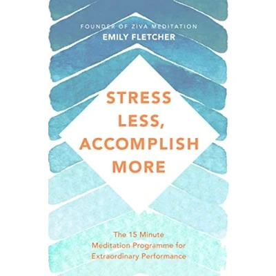 Afbeelding van Stress Less, Accomplish More