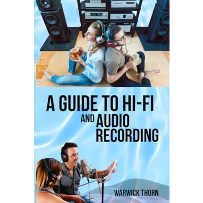 Afbeelding van A Guide to Hi Fi and Audio Recording