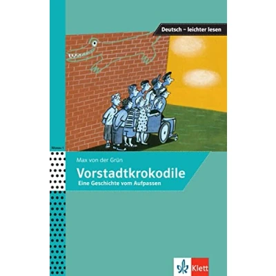 Afbeelding van Vorstadtkrokodile Eine Geschichte vom Aufpassen