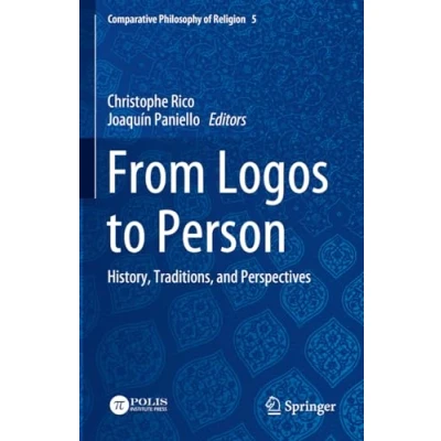 Afbeelding van Comparative Philosophy of Religion From Logos to Person