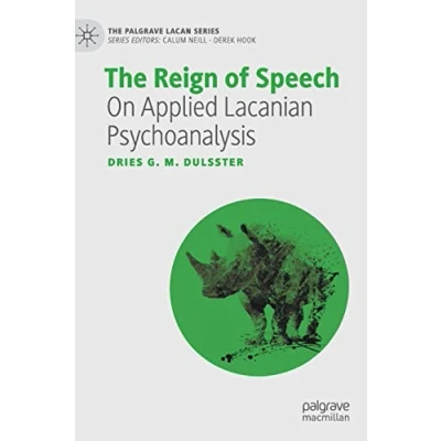 Afbeelding van The Palgrave Lacan Series Reign of Speech
