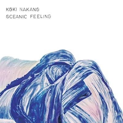 Afbeelding van Koki Nakano Oceanic Feeling (LP)