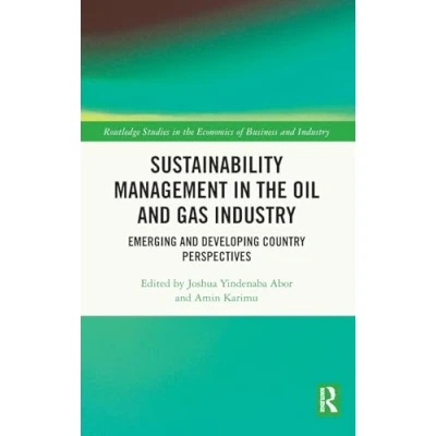Afbeelding van Routledge Studies in the Economics of Business and Industry Sustainability Management Oil Gas