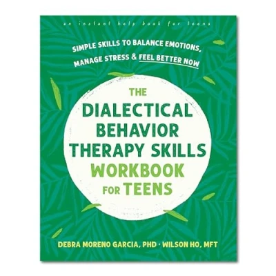 Afbeelding van The Dialectical Behavior Therapy Skills Workbook for Teens